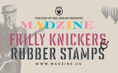 Madness: Frilly Knickers and Rubber Stamps